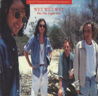 7inch Record WET WET WET  Put The Light On JEWEL16 The Precious Or 1991 UK Rock Used