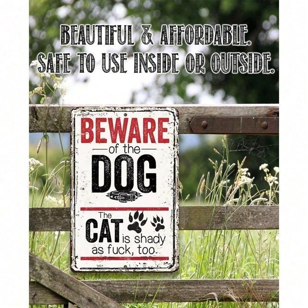 Beware Of The Dog The Cat Is Shady Retro Metal Sign, Funny Pet Wall Art, Novelty Dog Cat Owners Gift