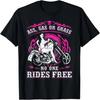 Ass Gas Or Grass No One Rides Free Motorcycle Gift Biker T-Shirt