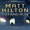 Cut and Run by Matt Hilton Paperback Book 9781444705362