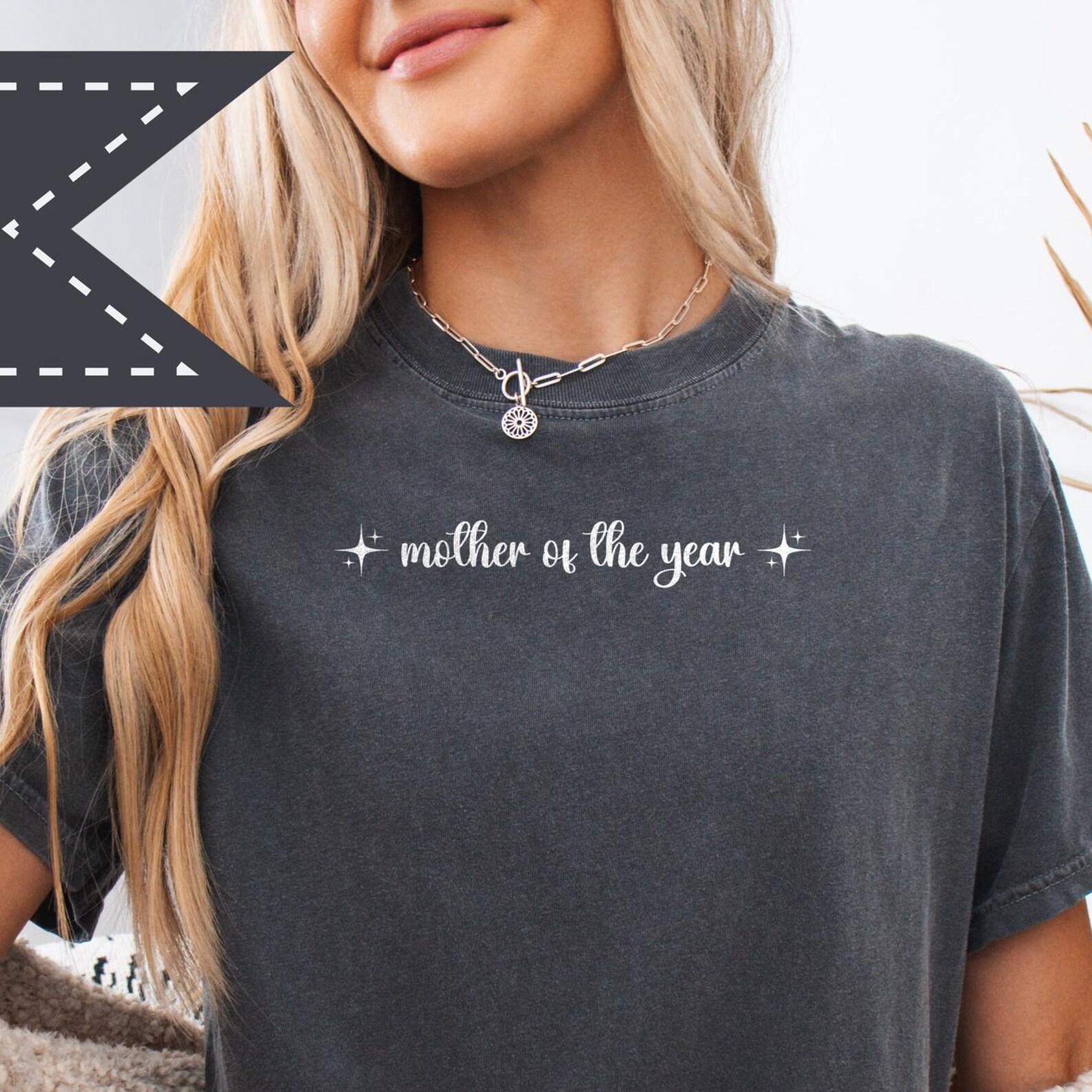 Mother of the Year Graphic Tee, Comfort Colors® Relaxed Mom Shirt, Mother s Day Tee, Mom Appreciation 2XL