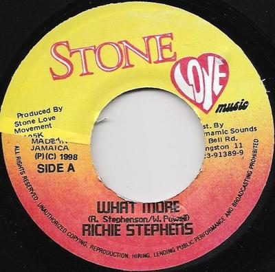 7inch Record RICHIE STEPHENS - What More  NONE Stone Love Musi 1999 Jamaica Reggae, Ska & Dub Used