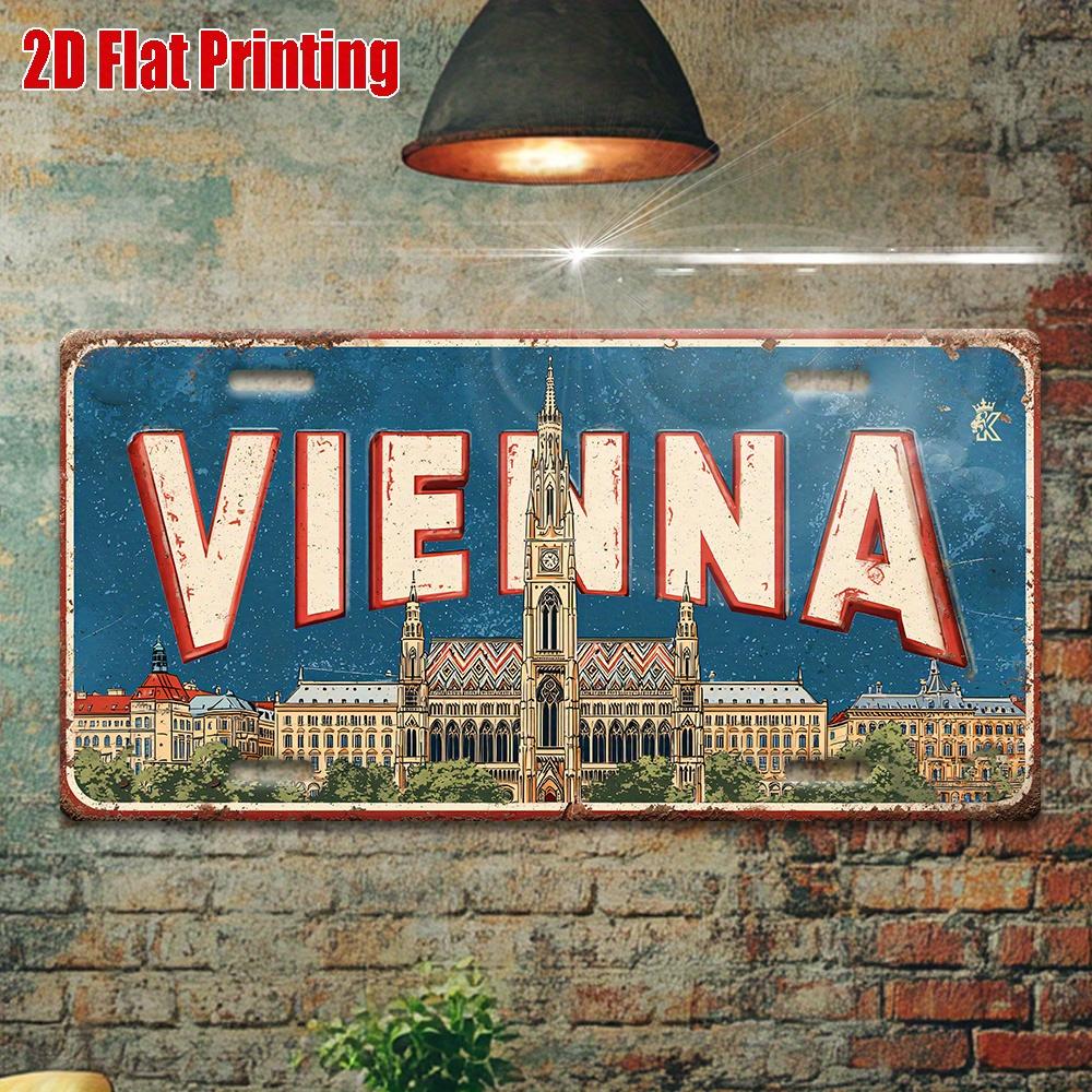 

2D flat retro metal license plate featuring Vienna cityscape landmarks with historic buildings, suitable for homes, bars,garages 15x30cm(5.9x7.8inch)