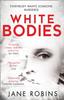 The White Bodies Book