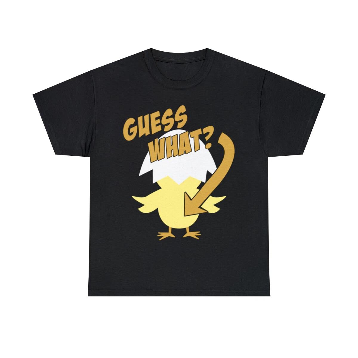 Guess What Chicken Butt Funny Graphic Tee Shirt, S-5XL 3XL