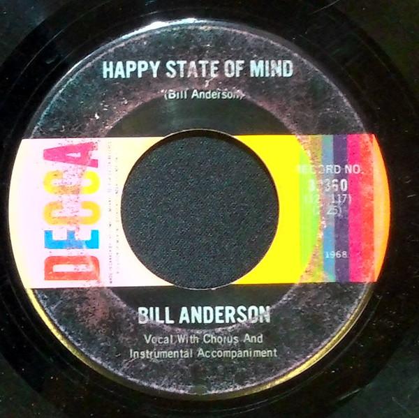

7inch Record BILL ANDERSON - Happy State Of Mind 32360 Decca 1968 Canada Folk Used