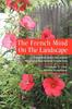 The The French Mind On the Landscape Book