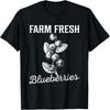 Farm Fresh Blueberries Funny Berry Lover Eater Graphic T-Shirt