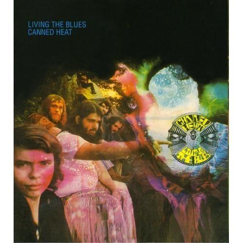 Canned Heat - Living the Blues