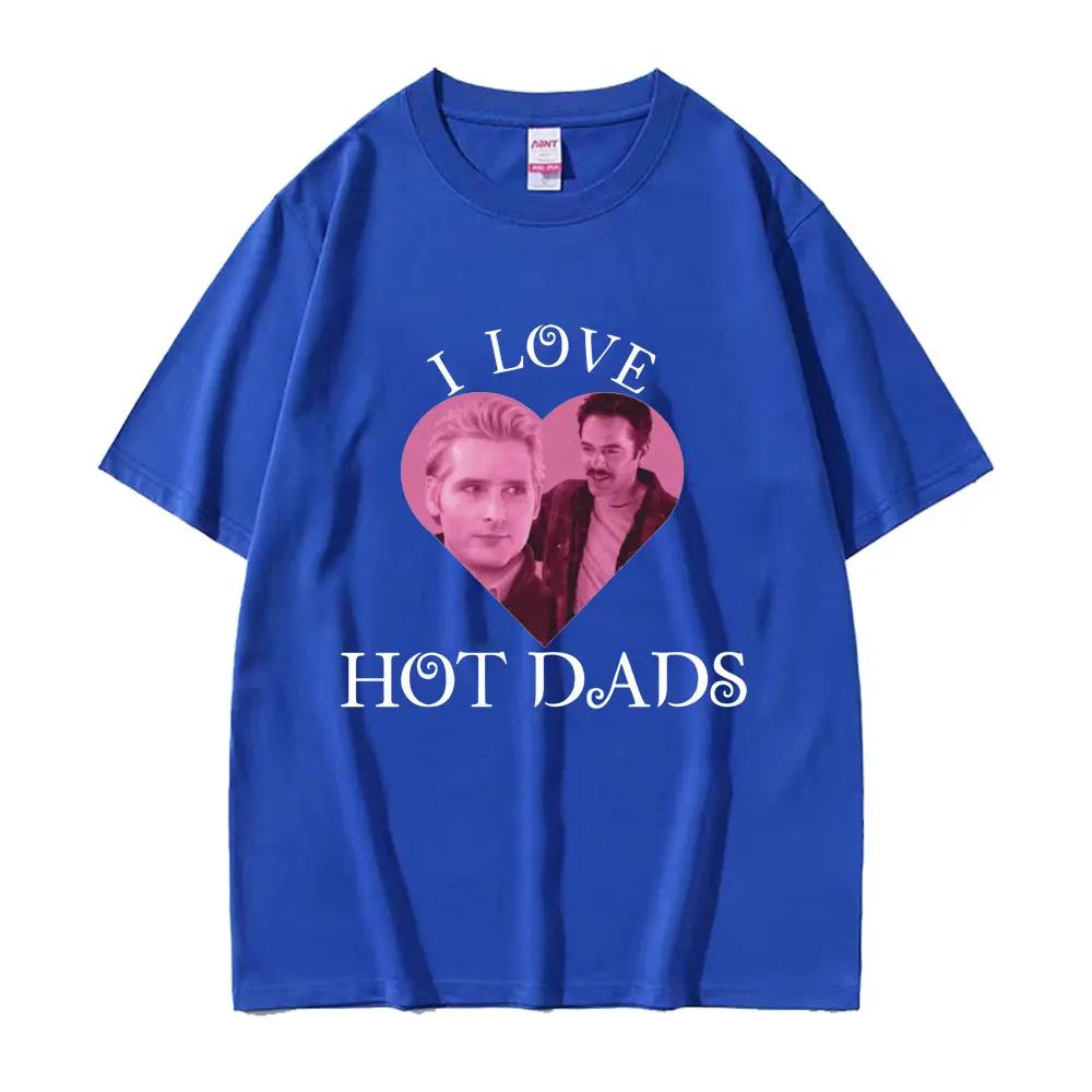 I Love Hot Dads Tshirt The Twilight Saga Charlie Swan Billy Burke Graphic Tshirts Unisex Women Cotton Oversized T Shirt Streetwear
