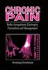 The Chronic Pain : Reflex Sympathetic Dystrophy, Prevention, and Management Book