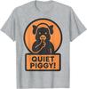 Quiet Piggy Peaceful Vibes Graphic Cute Farm Pig Unisex T-Shirt