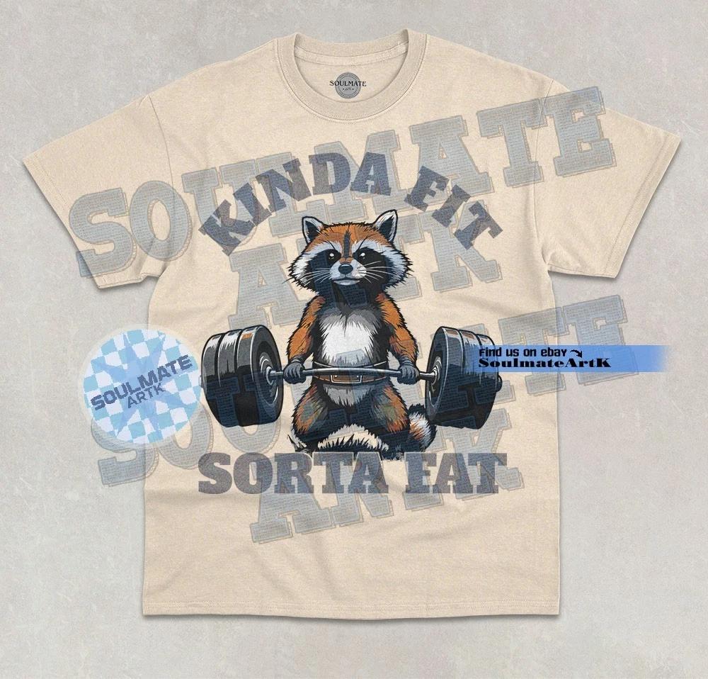 Kinda Fit Sorta Fat T- Shirt Gym Weightlifting Bodybuilder Raccoon Graphic Shirt 3XL