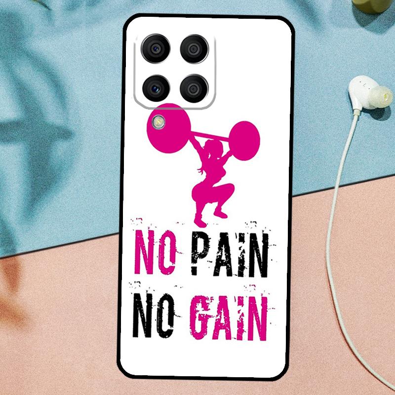 

No pain no gain For Samsung Galaxy M31 M11 M23 M12 M13 M14 M15 M35 M55 M34 M54 M33 M53 M32 M52 M06 M16 Case Samsung M35