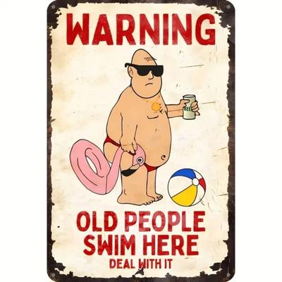 "Old People Swim Here, Deal with It" Iron Pool Sign - No Electricity Required Wall-Mount Decor, Ideal for Poolside/Patio