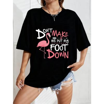 Weißes Oversized T-Shirt Mit Flamingo Und Don T Make Me Put My Foot Down Aufdruck Für Freizeitkleidung