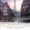 The Princes Boy by Paul Bailey Paperback Book 9781408851951