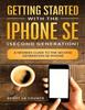 Buch Getting Started With The Iphone Se Second Generation A Newbies Guide To The S by Scott La Counte - Paperback