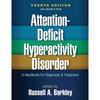 AttentionDeficit Hyperactivity Disorder: A Handbook for Diagnosis and Treatment