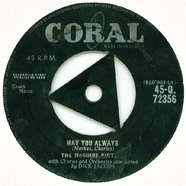 

7inch Record MCGUIRE SISTERS May You Always 45Q72356 Coral 1959 UK Pop Used