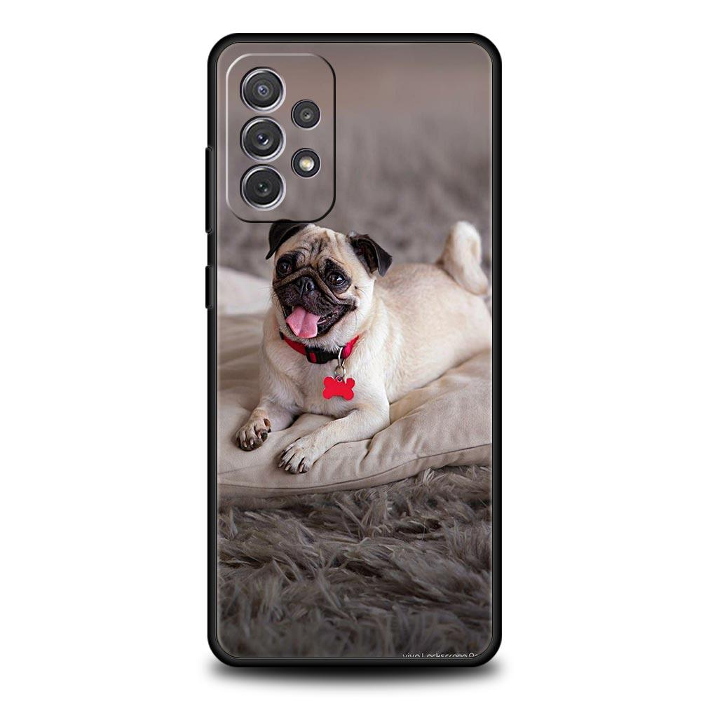 Cute Pug Dog Phone Case for Samsung A51 A71 A21S A12 A11 A15 A25 A31 A41 A23 A33 A53 A73 A03S A05S A13 5G A35 A55 Cover