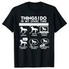 Funny Things I Do In My Spare Time Horse Lover Graphic T-shirts Men Fashion Casual Tshirt 100% Cotton Loose Oversized T Shirt