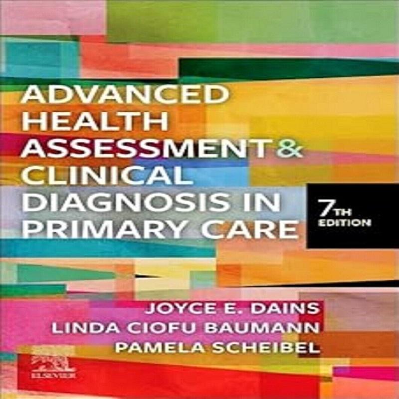Advanced Health Assessment & Clinical Diagnosis In Primary Care Paperback