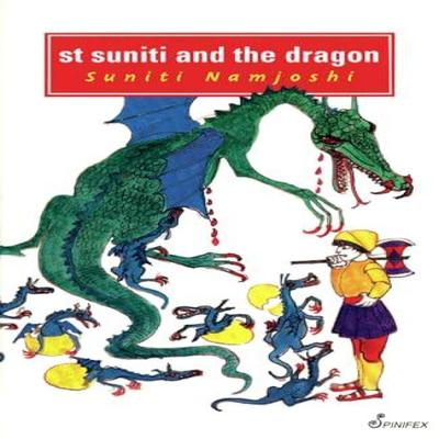 St Suniti and the Dragon by Suniti Namjoshi Paperback Book 9781875559183