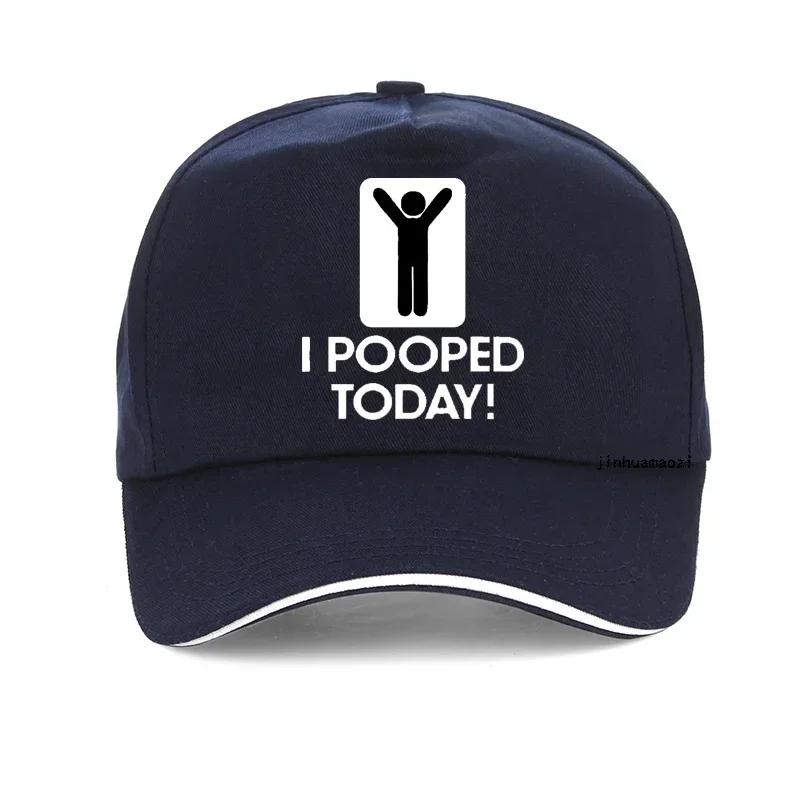 Funny I Pooped Today baseball cap Harajuku Hip Hop caps summer Casual Unisex golf hats