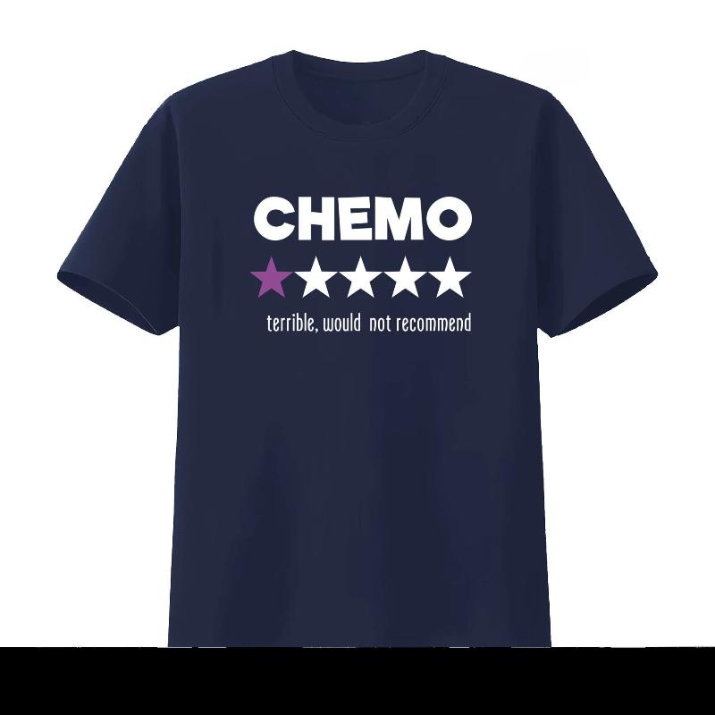 Funny Chemo T-Shirt with Star Design for Cancer Survivors Sarcastic Chemotherapy Recommendation Men's Clothing Summer T Shirt