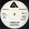 7inch Record SHOWADDYWADDY  I Wonder Why ARIST174 ARISTA 1978 UK Rock Used