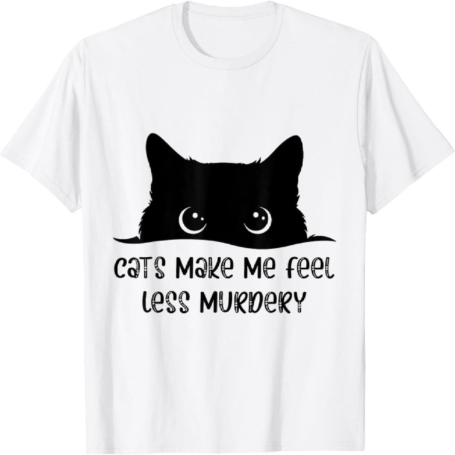 CekoCk Cats Make Me Feel Less Murdery Funny Cat Meme Lover T-Shirt XXXXXL белый
