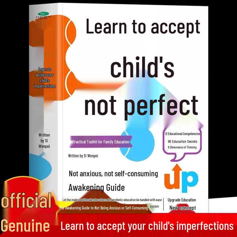 Embrace Your Child s Imperfections: A Guide to Effortless Parenting (Official Edition)