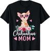 Maman Chihuahua Mignonne Lunettes de Soleil Fleur Pour Propriétaire de Chihuahua Cadeau T-Shirt Unisexe
