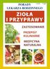 Zioła I Przyprawy. Porady Lekarza Rodzinnego
