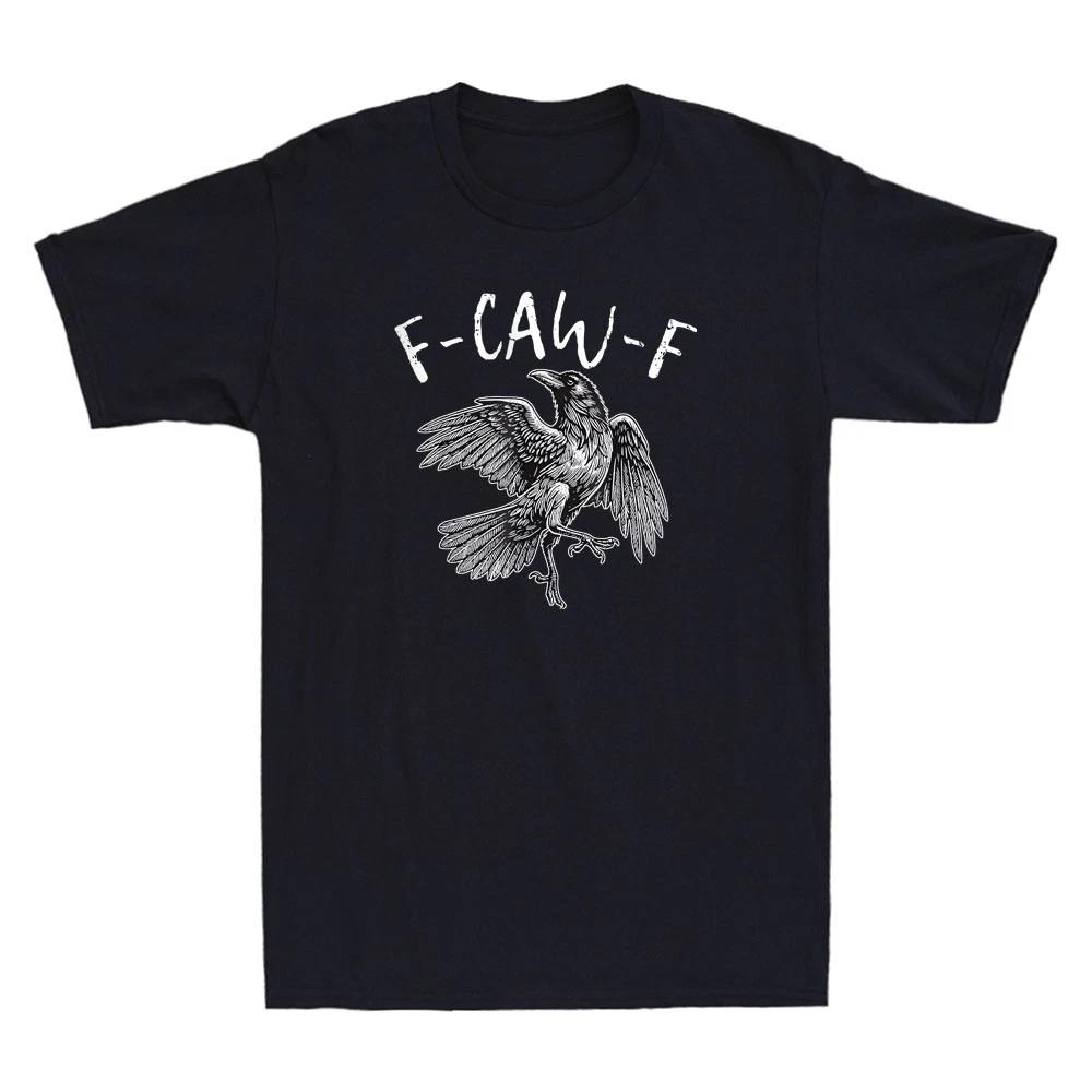 Black Crow FCAWF F-Caw-F Funny Gothic Crow Dance Meme Men s Short Sleeve T-Shirt L