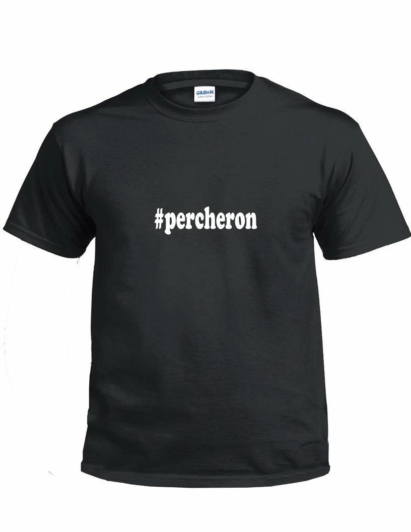 

#percheron T-Shirt Hashtag Percheron Funny Gift Black White Cotton Tee Shirt S