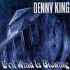 CD DENNY KING - Evil Wind Is Blowing SPS5003 Synton Archive  Non Japan Rock Used