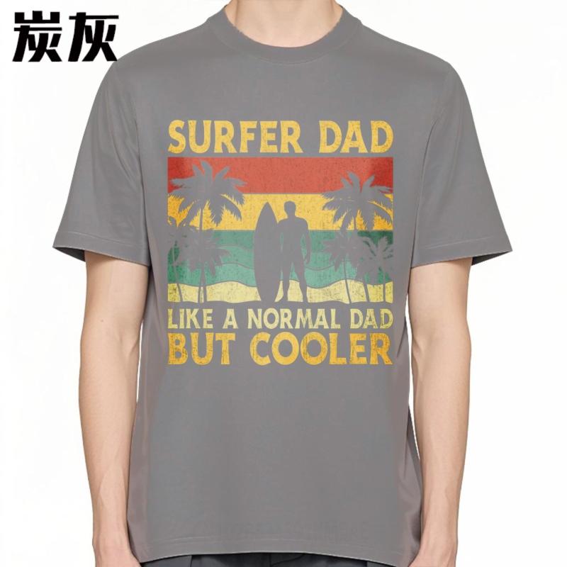Solid Color Tshirt Street Wear For her Round Neck tshirt Brand Surfer Dad Like A Normal Dad But Cooler Comfort Boys Tee shirt