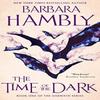 The Time of the Dark by Barbara Hambly Paperback Book 9780008378684