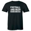 Football and Beer That's Why I'm Here T-Shirt for Men