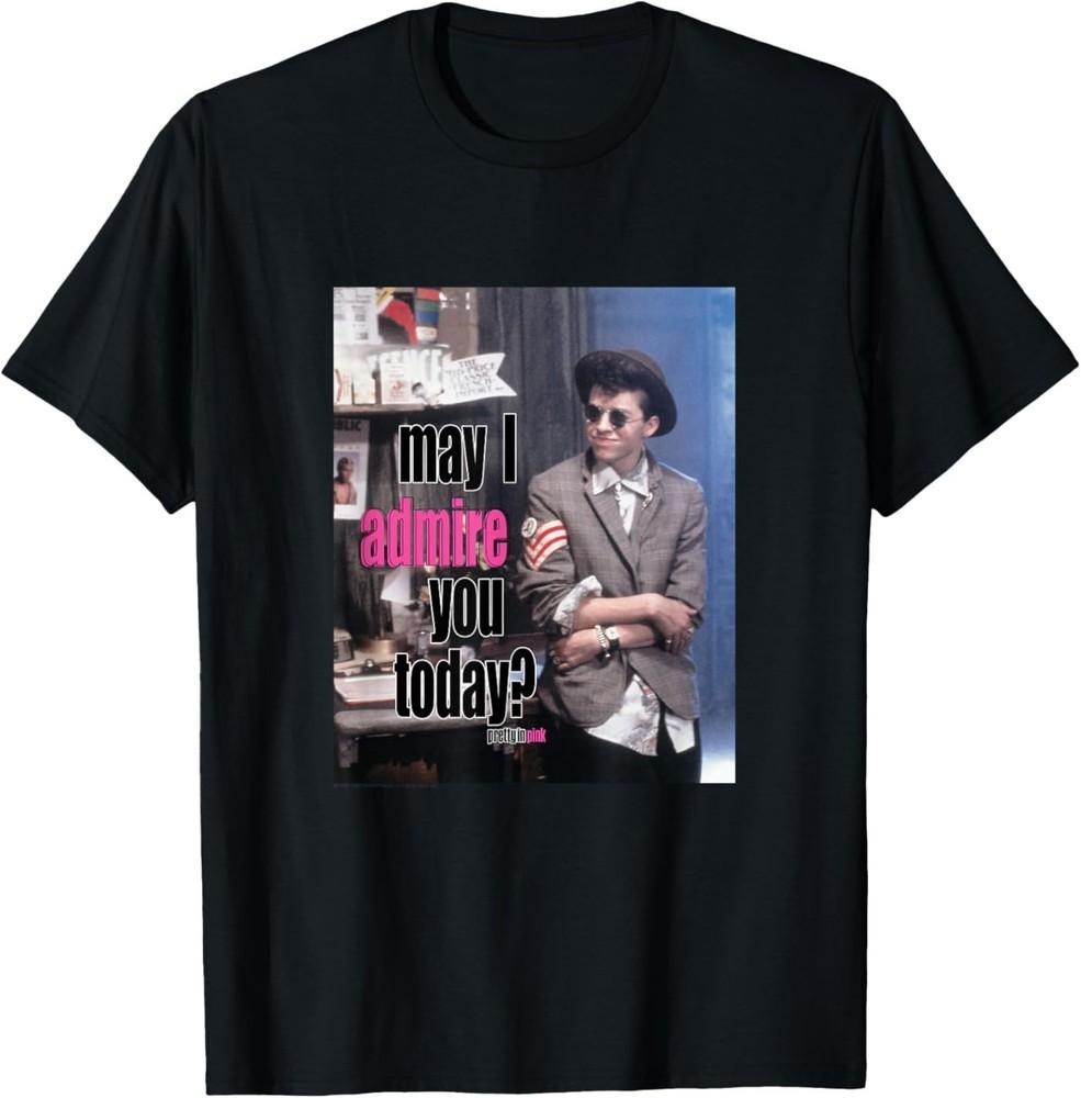 Pretty in Pink May I Admire You Today? Unisex T‑Shirt