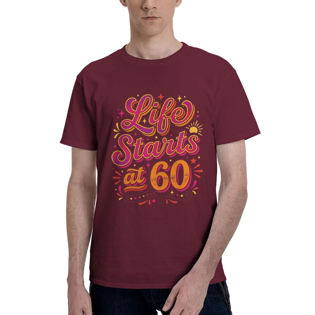 Happy Life Starts At 60 Men T Shirts 60 Birthday Funny Tee Shirt Short Sleeve O Neck 100 Cotton Unique Clothing TShirt