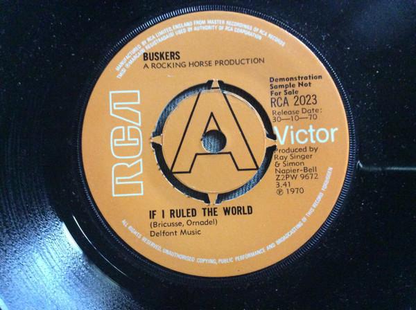 

7inch Record BUSKERS If I Ruled The World RCA2023 RCA Victor 1970 UK Pop Used