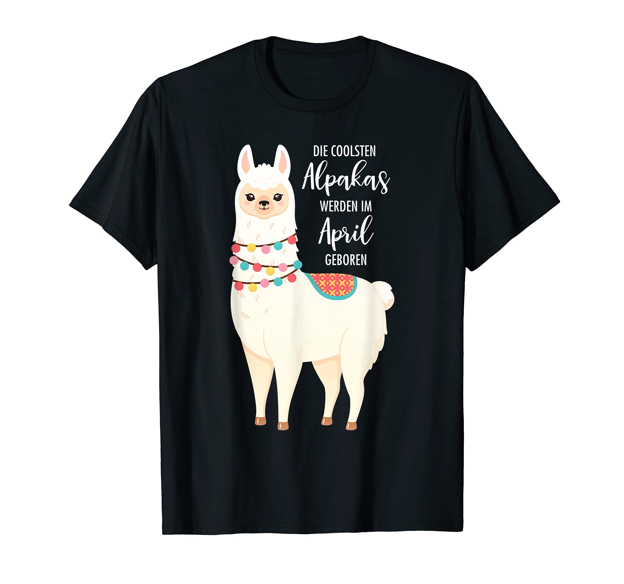 

Birthday Cool Alpacas Born in April - T-Shirt
