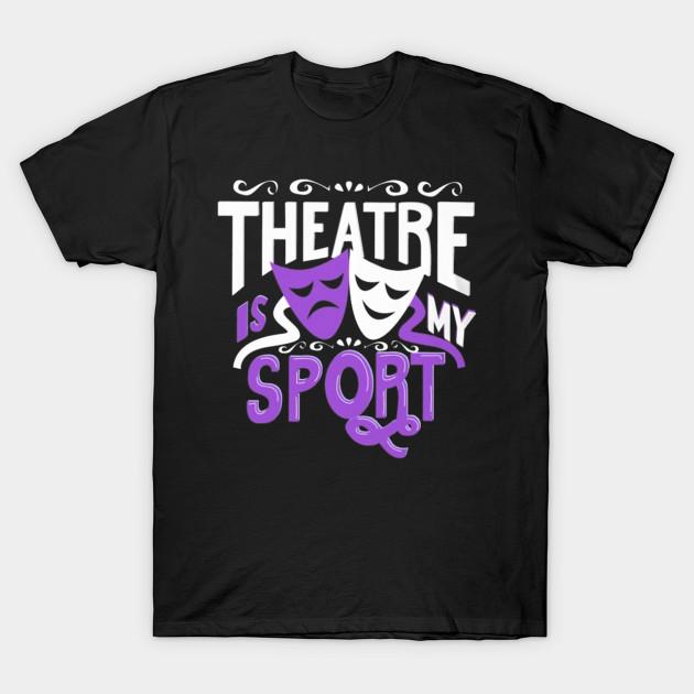 Theatre Is My Sport T-Shirt S разноцветный