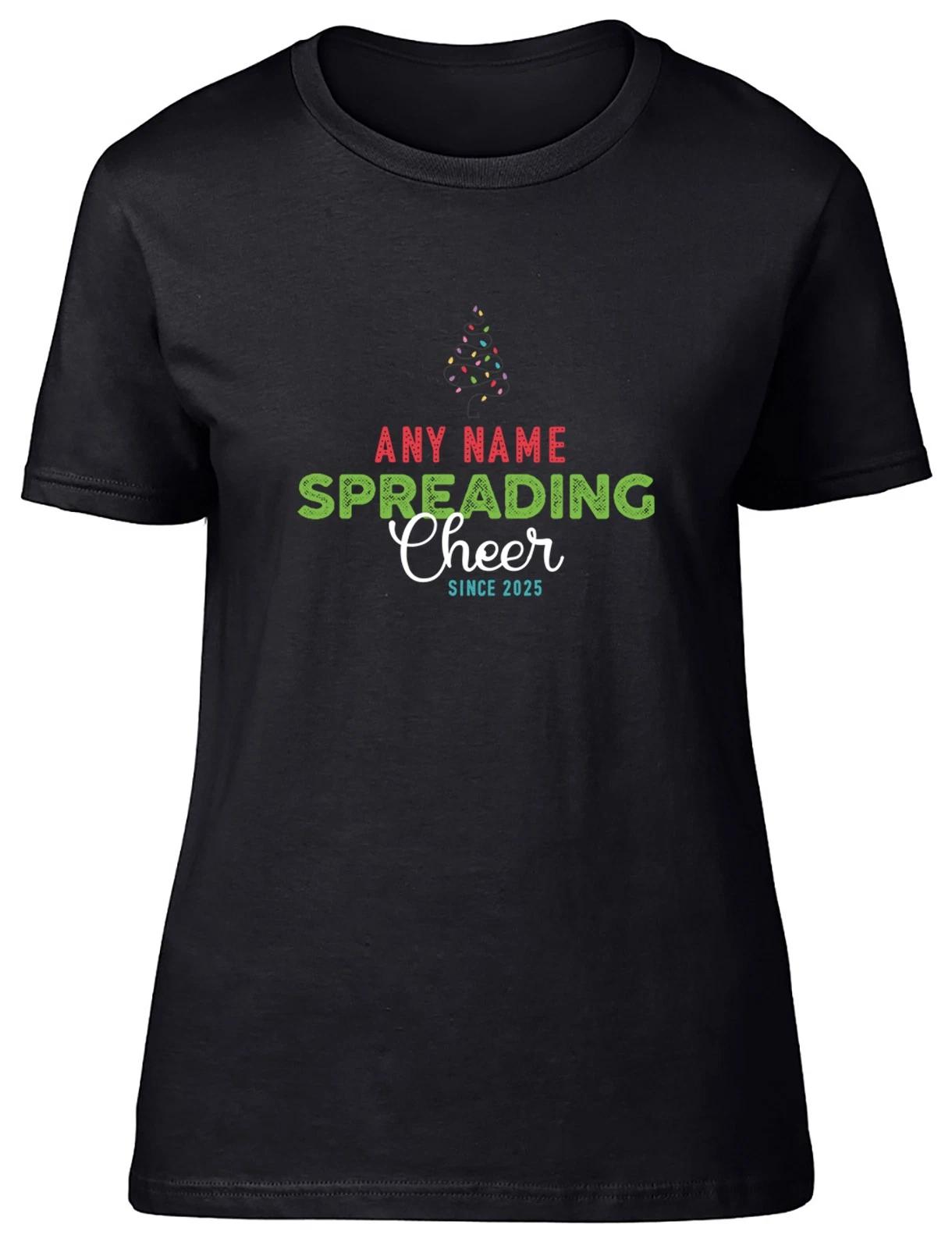 Personalised Any Name Spreading Cheer Christmas Womens T-Shirt Ladies Gift Tee XXXXL