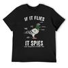If It Flies It Spies Birds Are Not Real Funny Nerd Drone Conspiracy Theory Funny T-Shirt For Men Fashion Casual Cotton Clothing