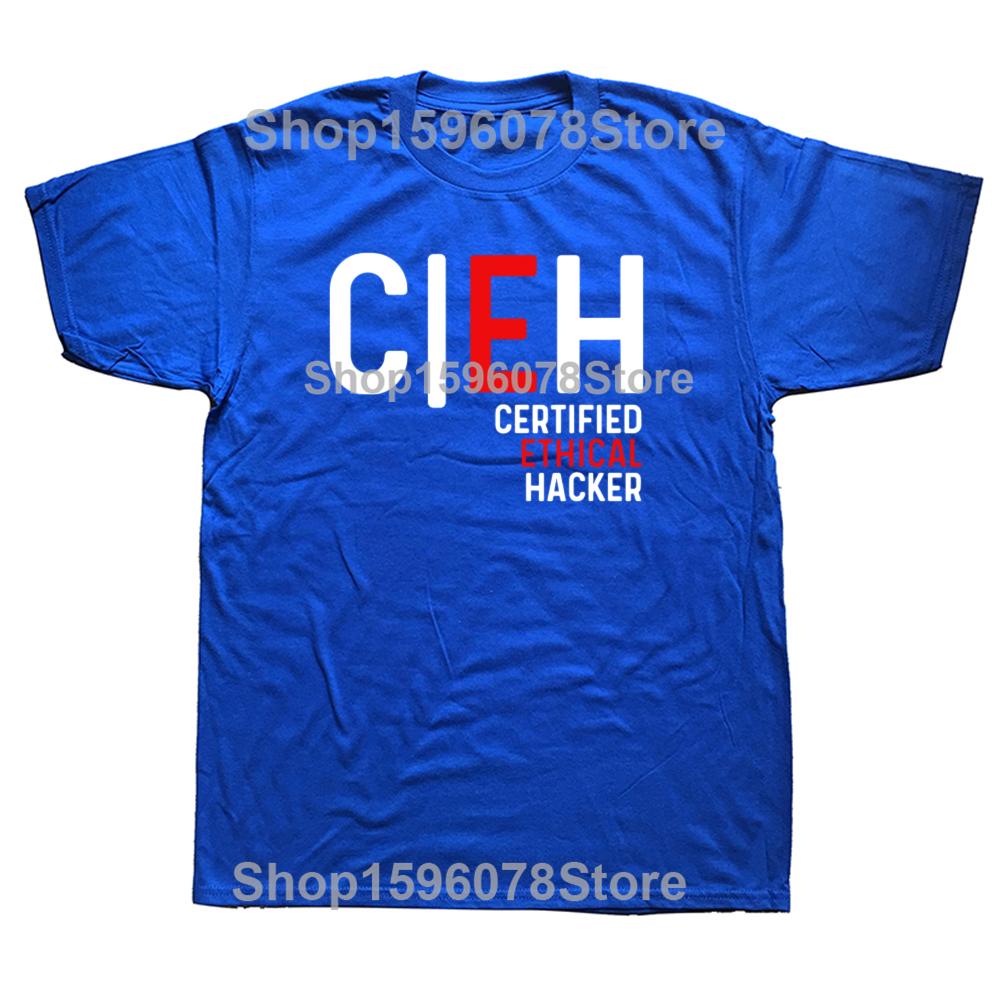 Funny Certified Ethical Hacker T Shirts Men Cotton Humor Streetwear Tee Shirt Cyber Security Hacking Sofware Developer Clothing