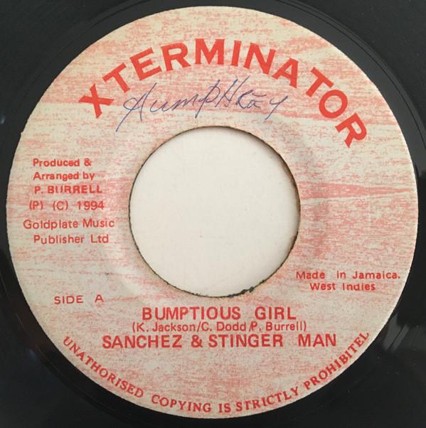 

7inch Record SANCHEZ & STINGER MAN - Bumptious Girl NONE XTerminator 1994 Jamaica Reggae, Ska & Dub Used